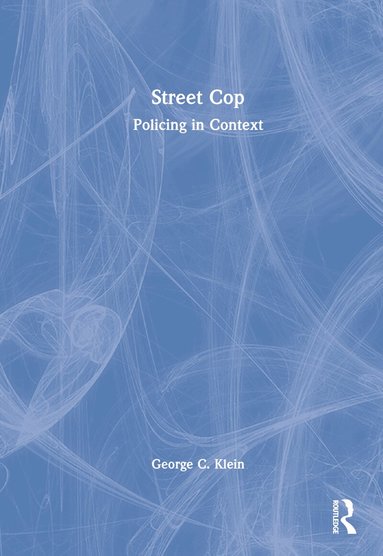 George Klein - Street Cop, Inbunden