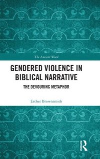 bokomslag Gendered Violence in Biblical Narrative