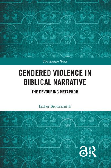 Esther Brownsmith - Gendered Violence in Biblical Narrative, Inbunden