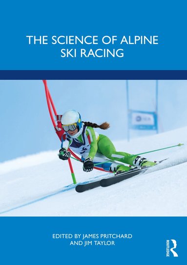 James Pritchard, Jim Taylor - Science of Alpine Ski Racing, Häftad