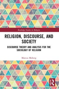 bokomslag Religion, Discourse, and Society