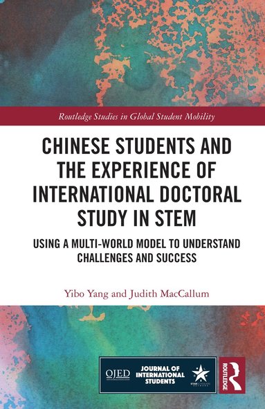 bokomslag Chinese Students and the Experience of International Doctoral Study in STEM