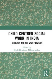 bokomslag Child-Centred Social Work in India
