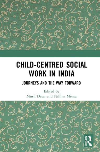 bokomslag Child-Centred Social Work in India