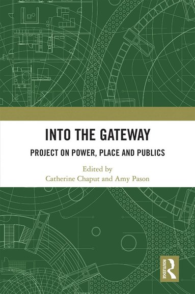 Catherine Chaput, Amy Pason - Into the Gateway, Häftad
