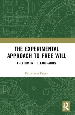 bokomslag The Experimental Approach to Free Will