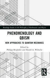 bokomslag Phenomenology and QBism