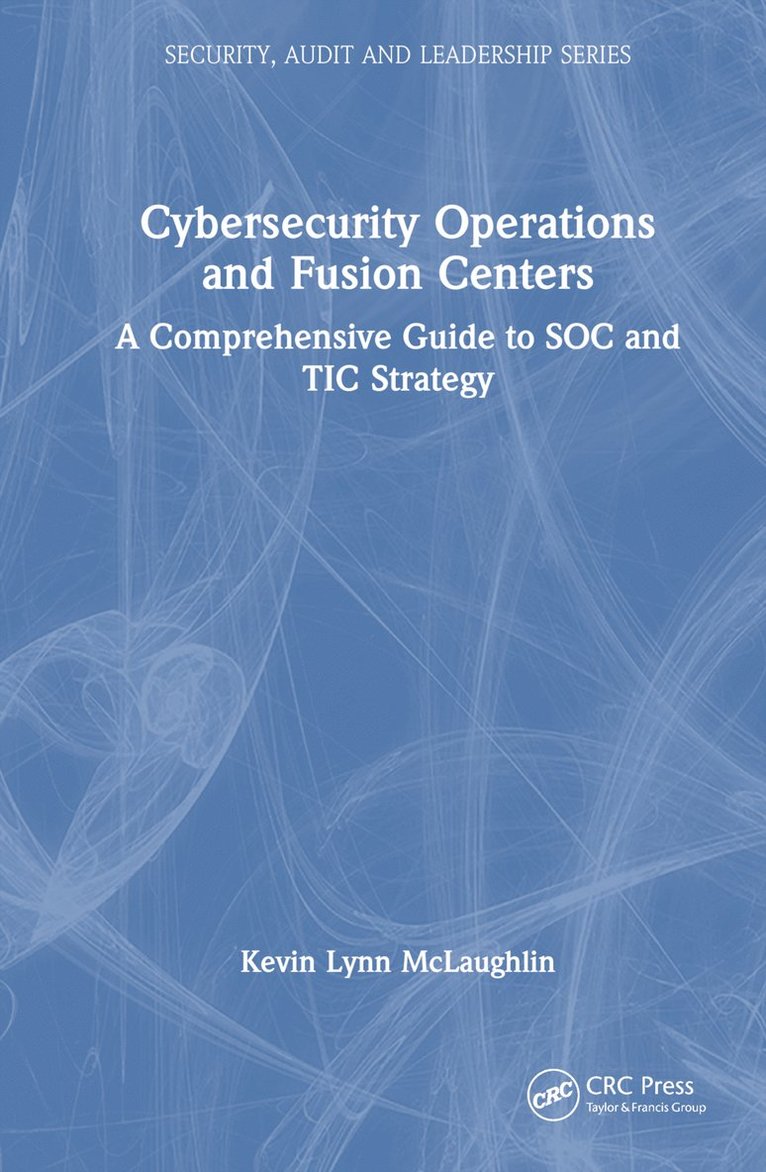 Cybersecurity Operations and Fusion Centers 1