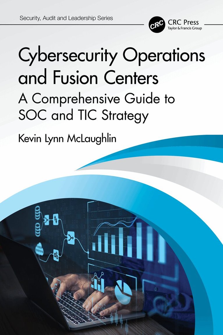 Kevin Lynn McLaughlin - Cybersecurity Operations and Fusion Centers, Häftad
