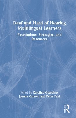 Deaf and Hard of Hearing Multilingual Learners 1
