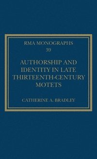 bokomslag Authorship and Identity in Late Thirteenth-Century Motets