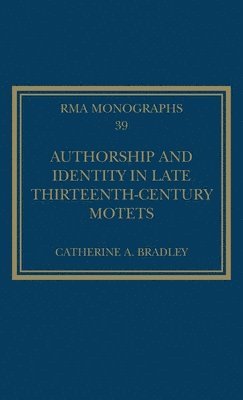 bokomslag Authorship and Identity in Late Thirteenth-Century Motets