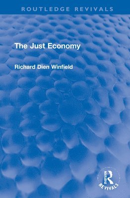 Richard Winfield - Just Economy, Inbunden