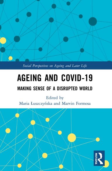Maria Łuszczyńska, Marvin Formosa - Ageing and COVID-19, Häftad