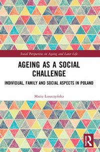 bokomslag Ageing as a Social Challenge