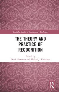 bokomslag The Theory and Practice of Recognition