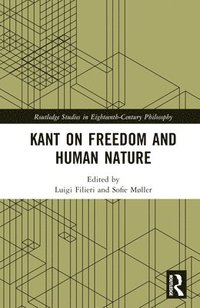 bokomslag Kant on Freedom and Human Nature