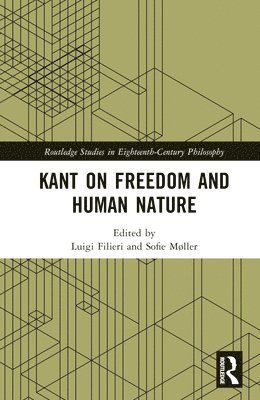Kant on Freedom and Human Nature 1