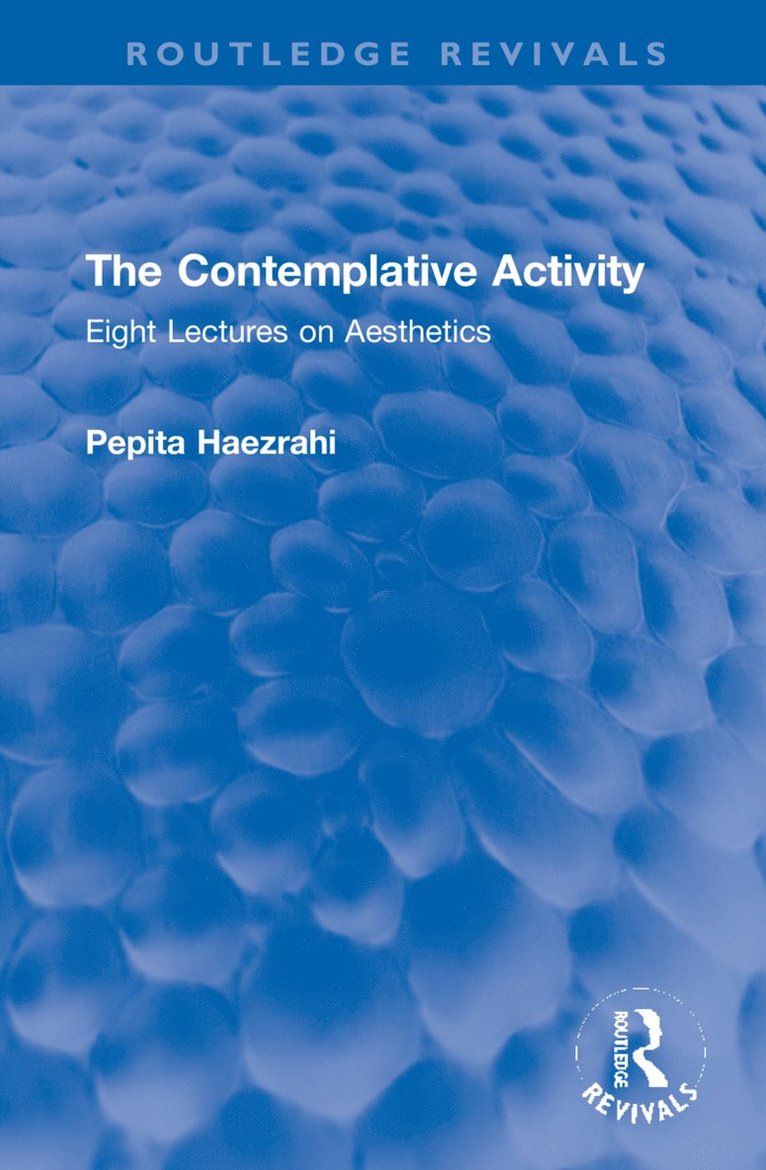 Pepita Haezrahi - Contemplative Activity, Inbunden