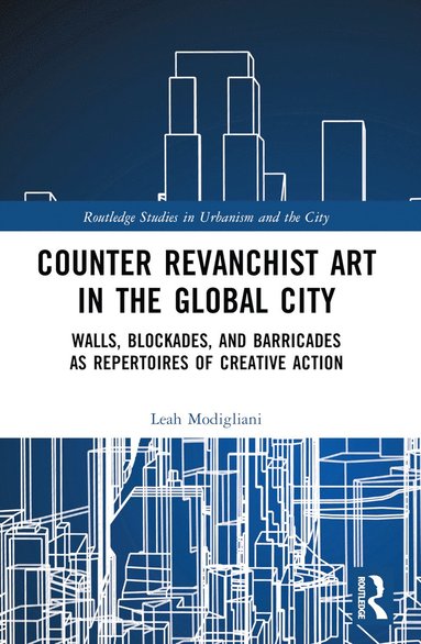 bokomslag Counter Revanchist Art in the Global City