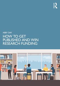 bokomslag How to Get Published and Win Research Funding