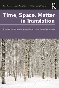 bokomslag Time, Space, Matter in Translation