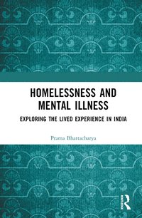 bokomslag Homelessness and Mental Illness