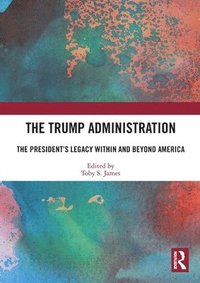 bokomslag The Trump Administration