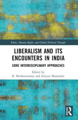 Liberalism and its Encounters in India 1