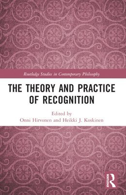 bokomslag The Theory and Practice of Recognition