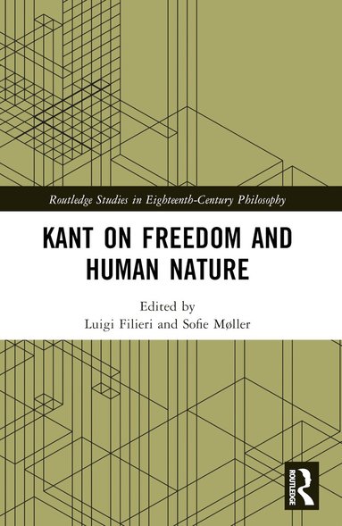 Luigi Filieri, Sofie Møller - Kant on Freedom and Human Nature, Häftad