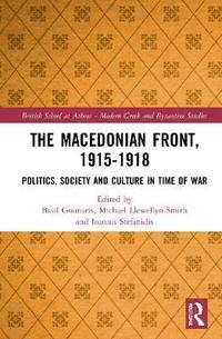 bokomslag Macedonian Front, 1915-1918