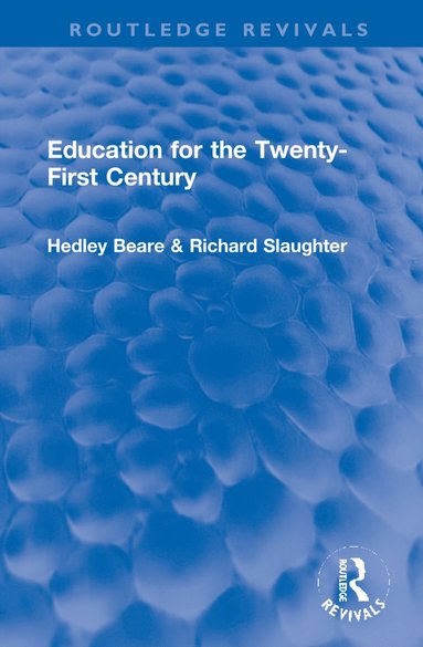 bokomslag Education for the Twenty-First Century