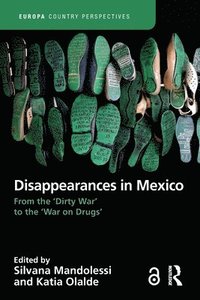 bokomslag Disappearances in Mexico