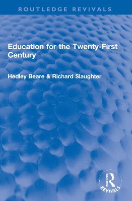 Education for the Twenty-First Century 1