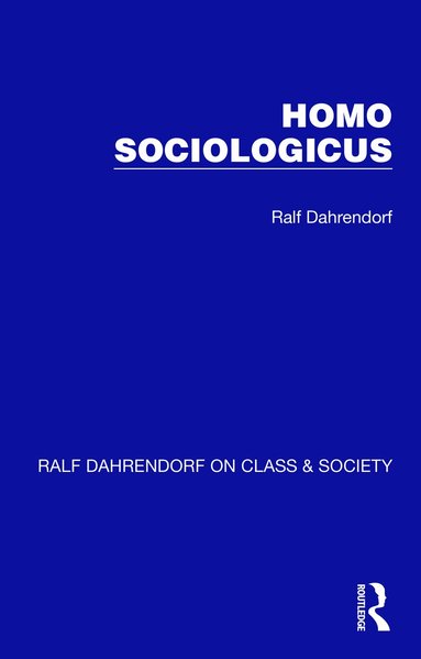Ralf Dahrendorf - Homo Sociologicus, Inbunden