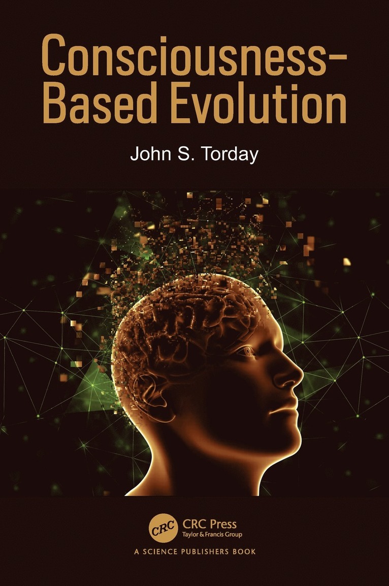 Consciousness-Based Evolution 1