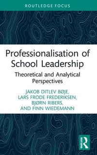bokomslag Professionalisation of School Leadership