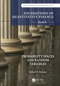 bokomslag Foundations of Quantitative Finance Book II:  Probability Spaces and Random Variables