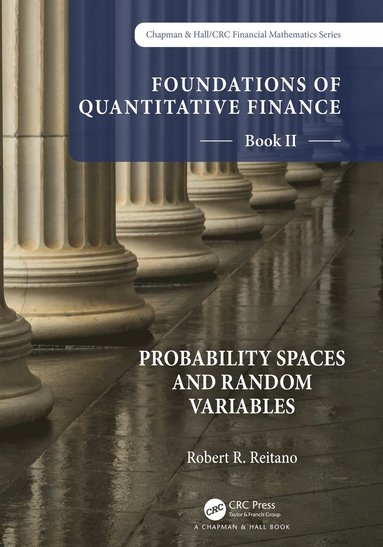 bokomslag Foundations of Quantitative Finance Book II: Probability Spaces and Random Variables