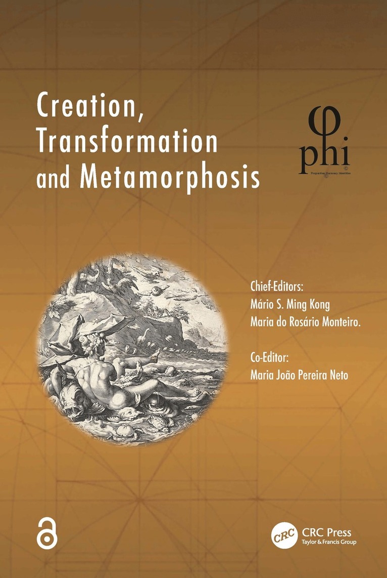 Mário S. Ming Kong, Maria do Rosário Monteiro, Maria João Pereira Neto, Mario S. Ming Kong, Maria do Rosario Monteiro, Maria Joao Pereira Neto, Maria Do Rosário Monteiro - Creation, Transformation and Metamorphosis, Inbunden