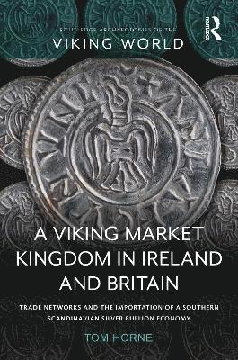 A Viking Market Kingdom in Ireland and Britain 1