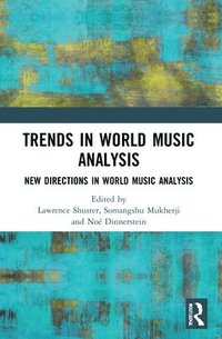 bokomslag Trends in World Music Analysis