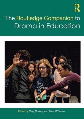 The Routledge Companion to Drama in Education 1