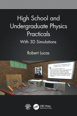 Robert Lucas - High School and Undergraduate Physics Practicals, Häftad
