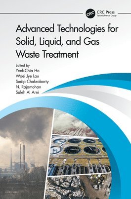 Advanced Technologies for Solid, Liquid, and Gas Waste Treatment 1