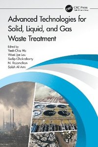 bokomslag Advanced Technologies for Solid, Liquid, and Gas Waste Treatment