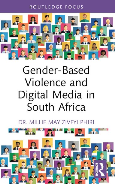 bokomslag Gender-Based Violence and Digital Media in South Africa