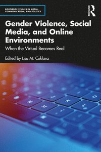 bokomslag Gender Violence, Social Media, and Online Environments