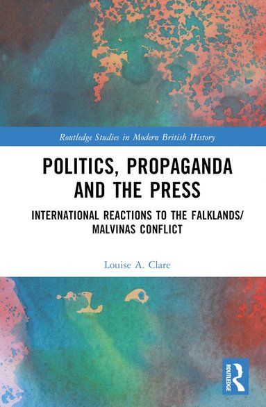 bokomslag Politics, Propaganda and the Press